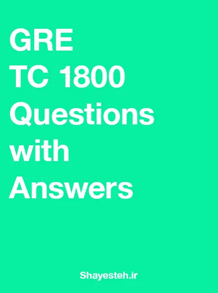 GRE TC 1800 Questions with Answers